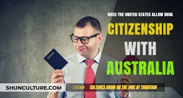 Dual Citizenship: Australia and the US