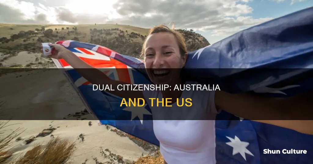 does the united states allow dual citizenship with australia