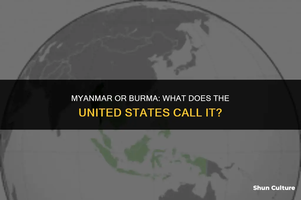 does the united states call myanmar myanmar or burma
