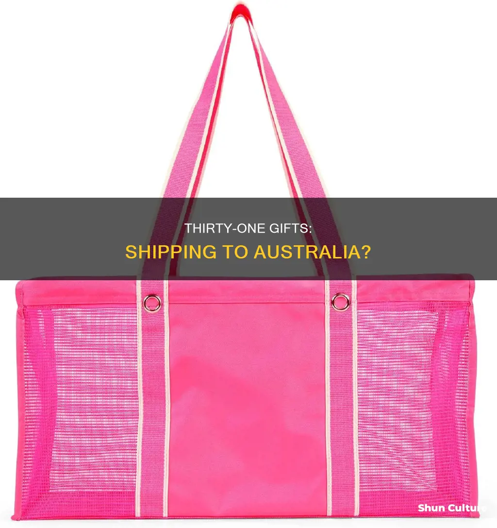 does thirty one ship to australia