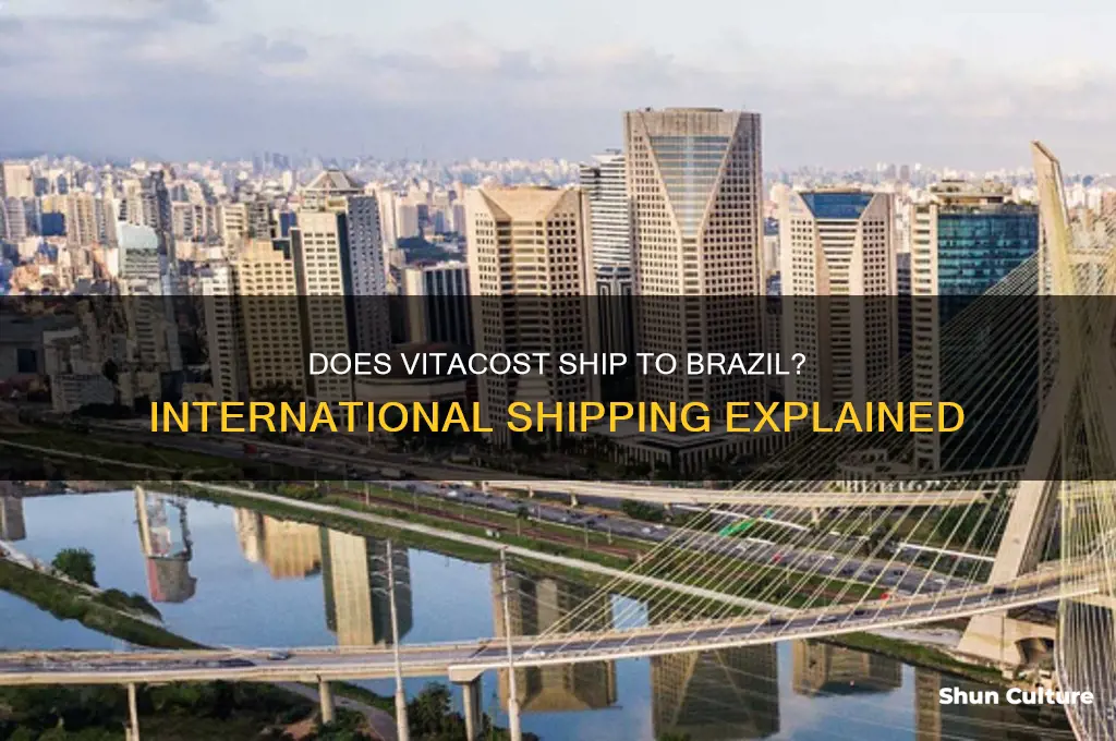 does vitacost ship to brazil