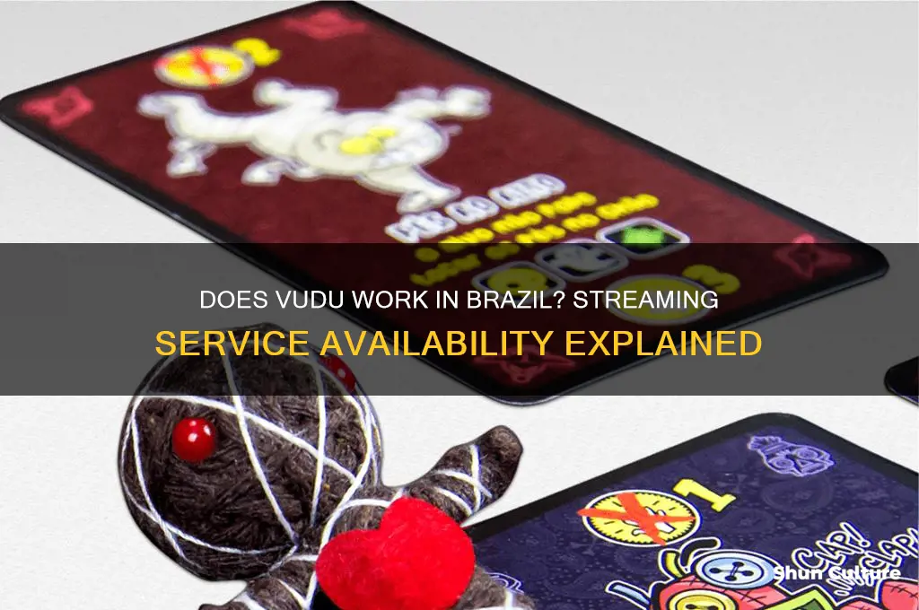 does vudu work in brazil