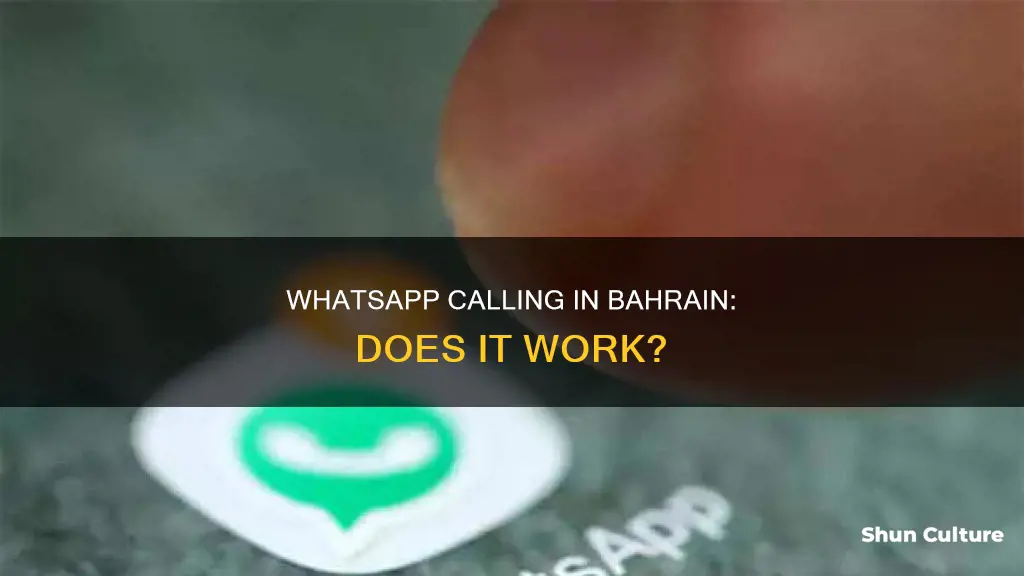 does whatsapp call work in bahrain