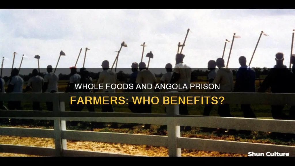 does whole foods buys the food from angola prison farmers