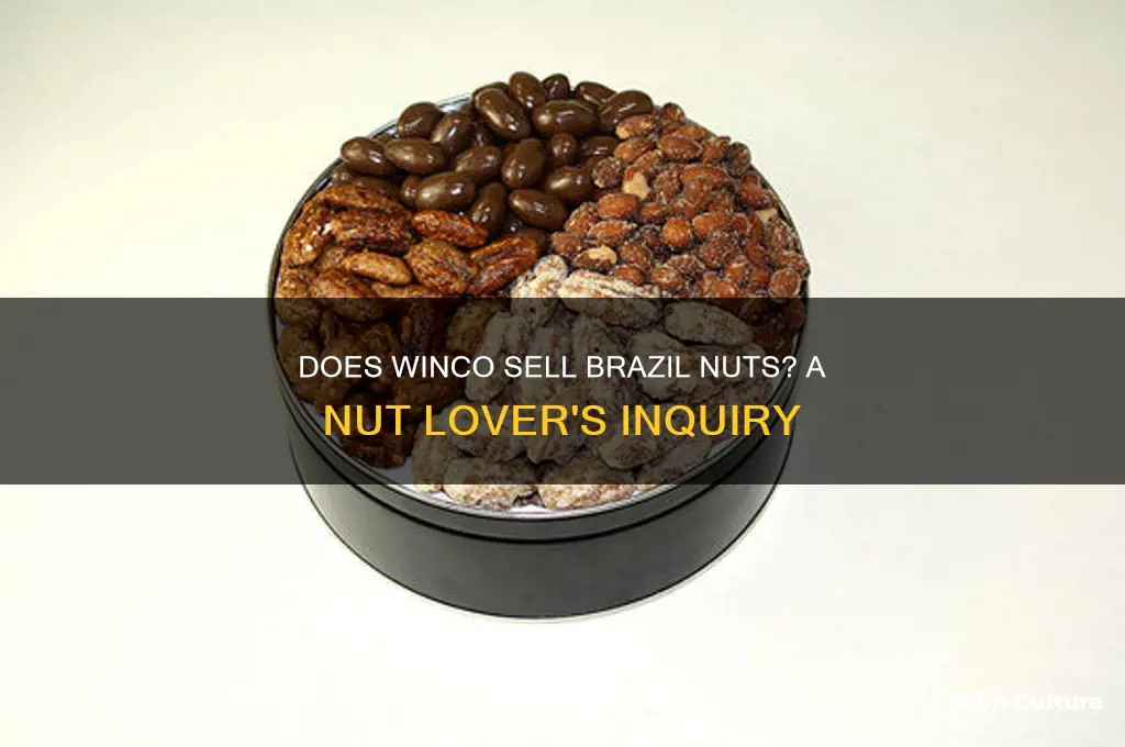 does winco have brazil nuts