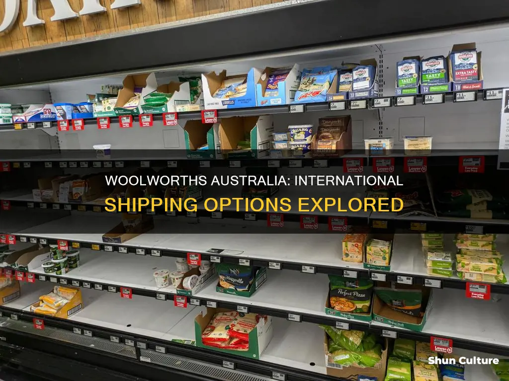 does woolworths australia ship internationally