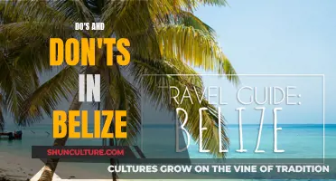 Belize Travel: Do's and Don'ts for an Unforgettable Trip