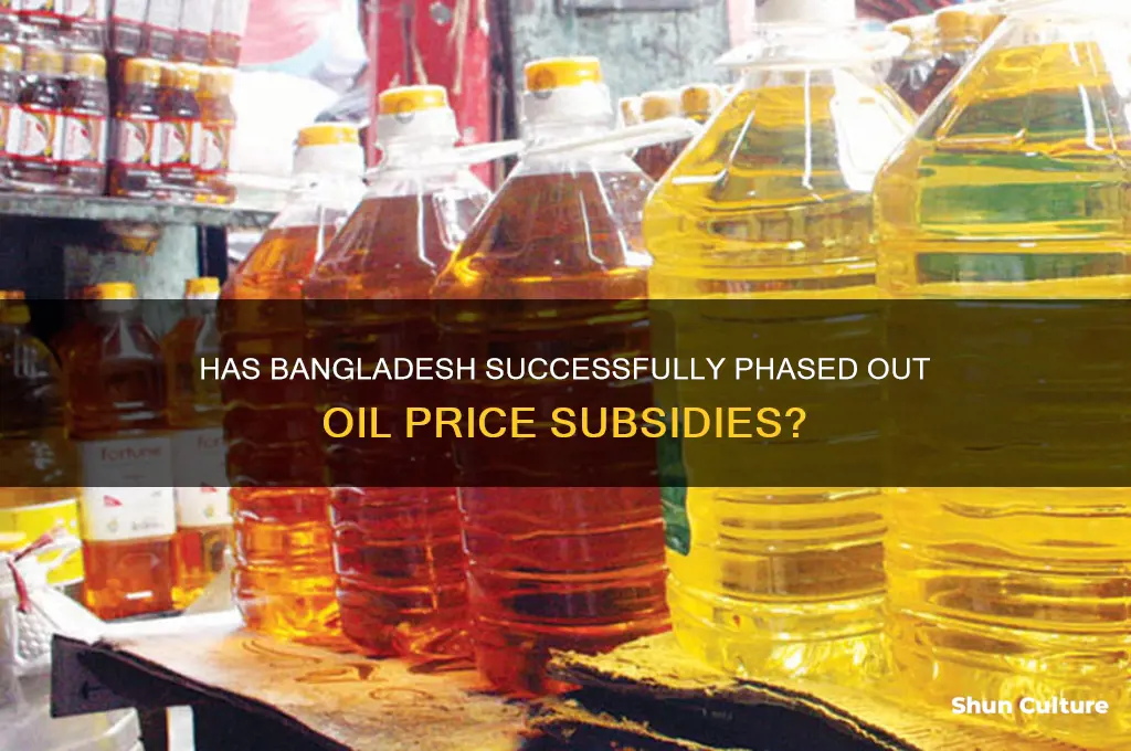 has bangladesh eliminated oil price subsidies