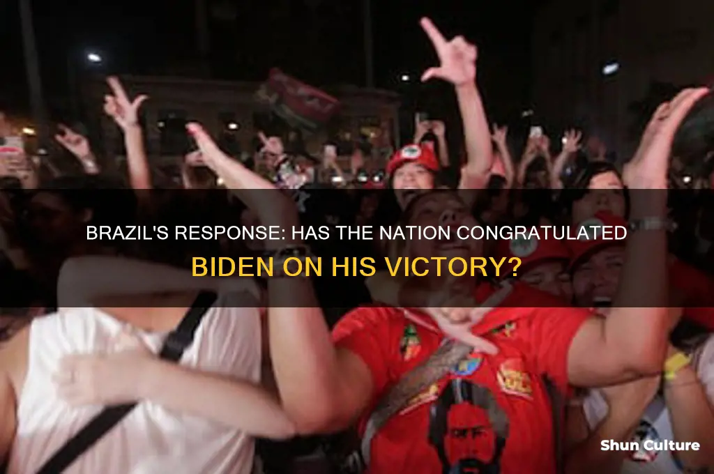 has brazil congratulated biden