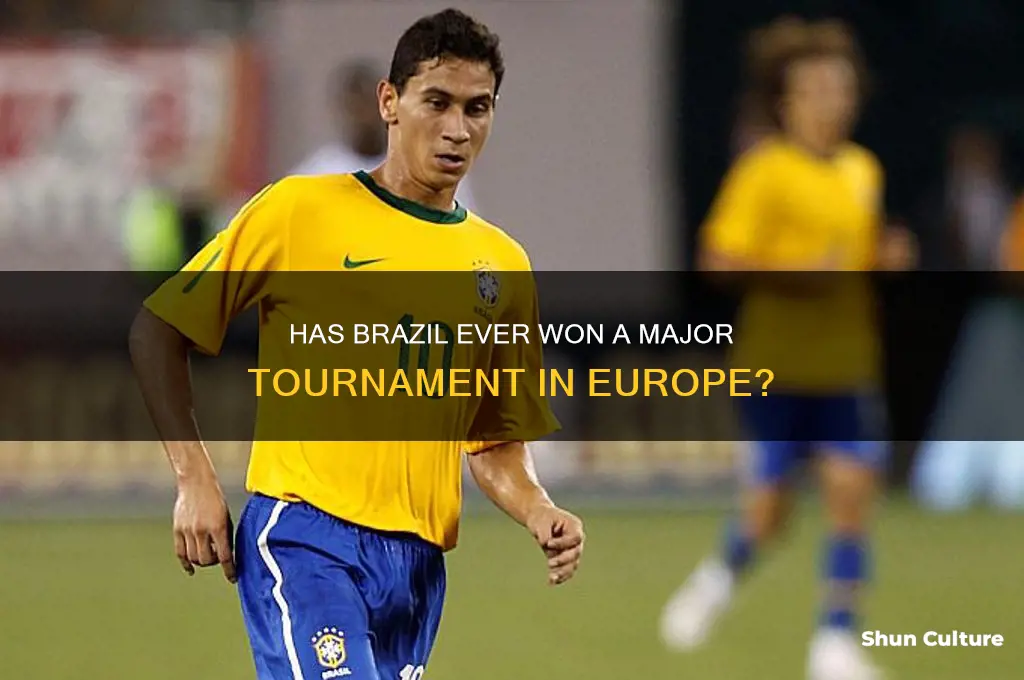 has brazil ever won in europe