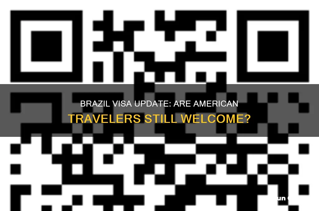 has brazil stopped visas for americans