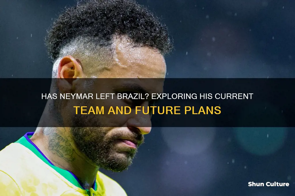 has neymar left brazil