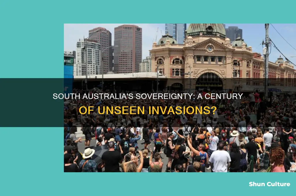 has south australia been invaded for the last 100 years