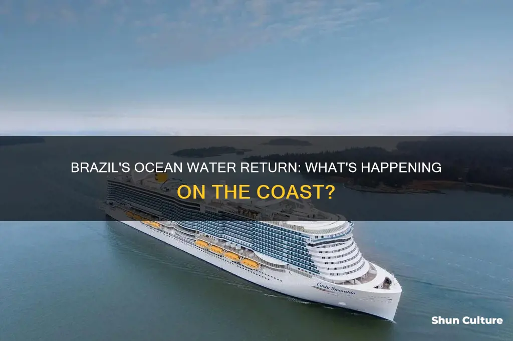 has the ocean water came back in brazil