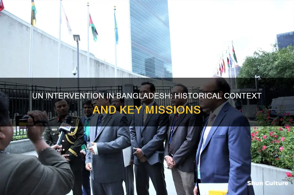 has the un ever had to intervene in bangladesh