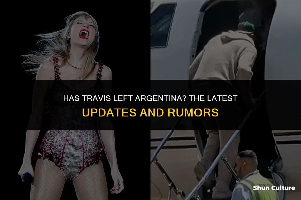 has travis left argentina