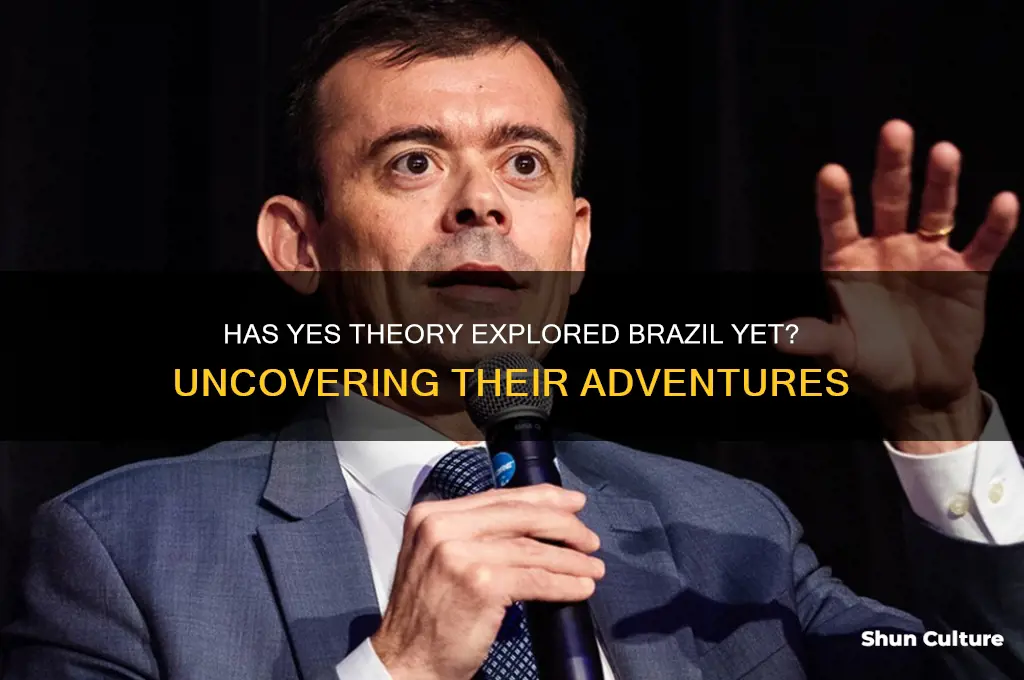 has yes theory gone to brazil