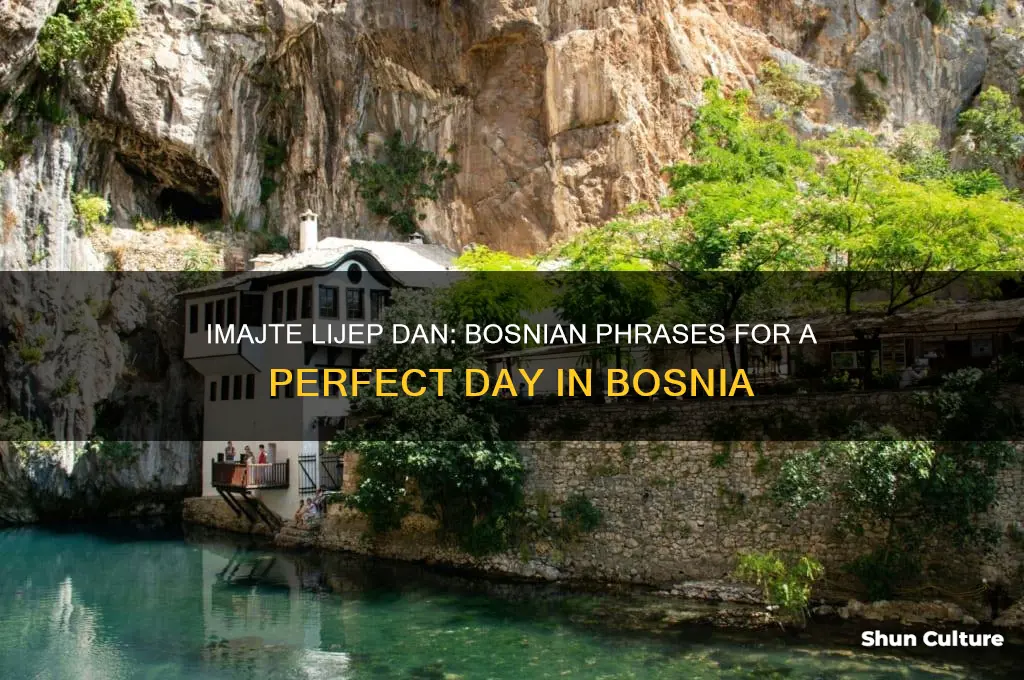 have a good day in bosnian