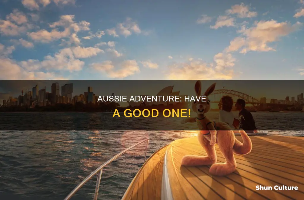 have a good one australia