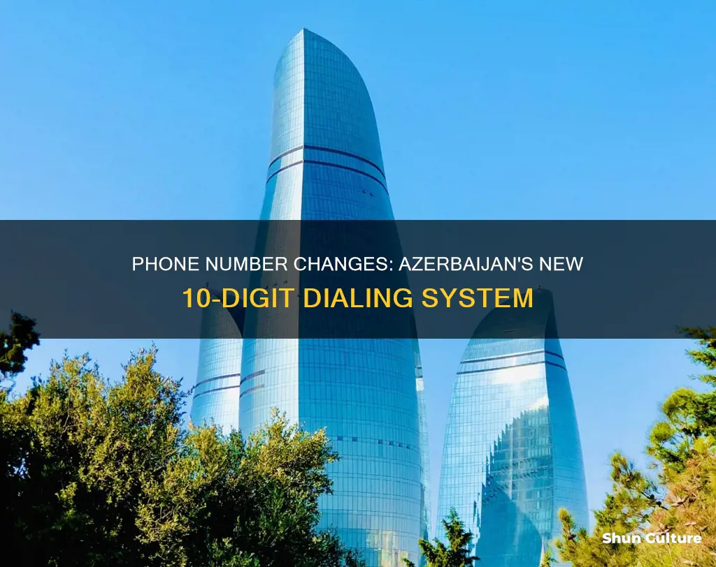 have local phone numbers changed in azerbaijan