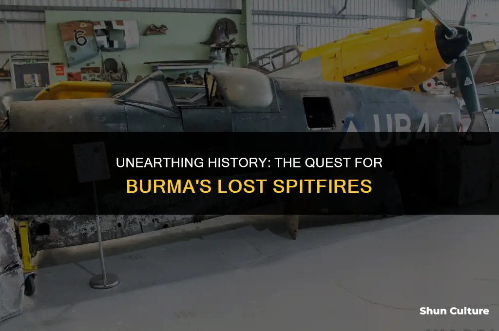 have the burma spitfires been found