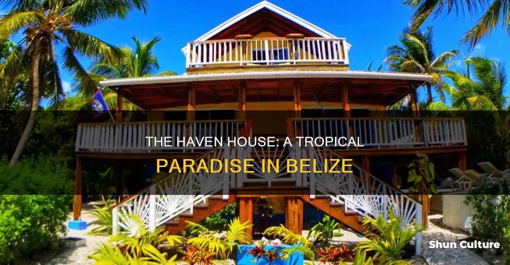 haven house belize