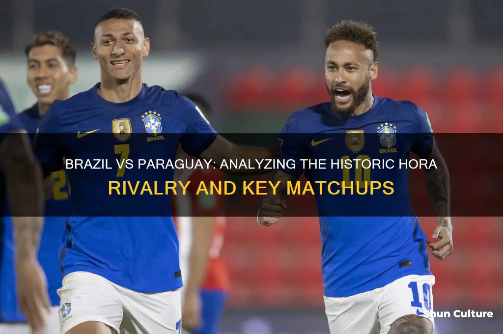 hora brazil vs paraguay