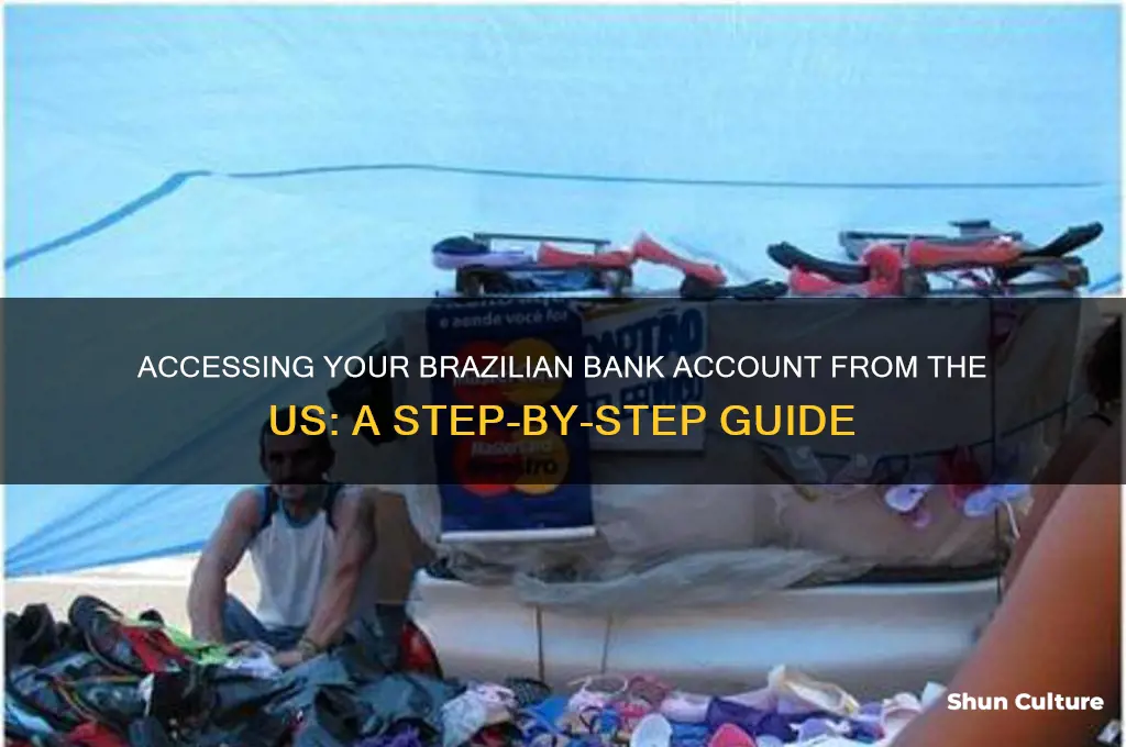 how access bank account in brazil from us