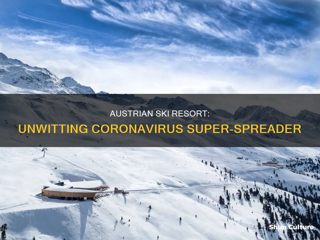 how an austrian ski resort helped coronavirus spread across europe