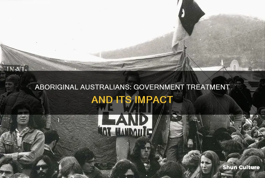 how are aboriginals treated by the australian government