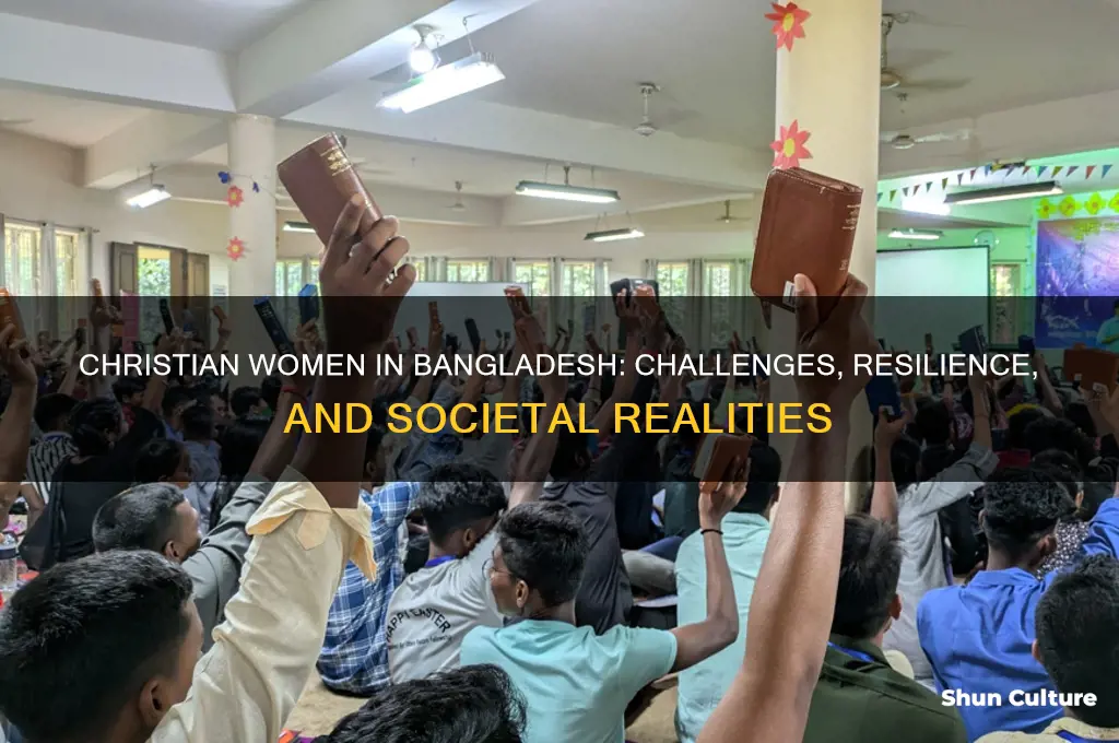 how are christian women treated in bangladesh