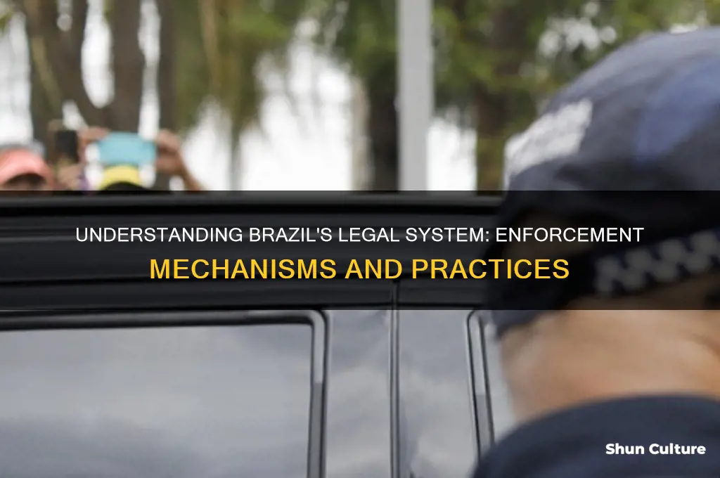 how are laws enforced in brazil