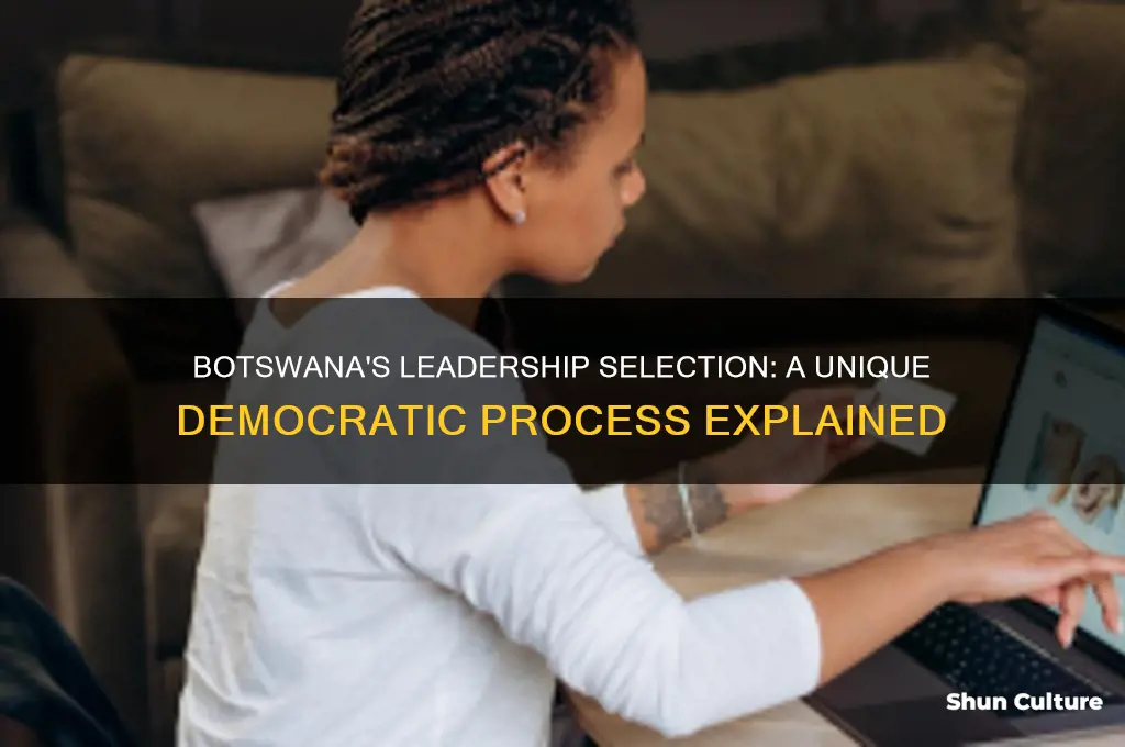 how are leaders selected in botswana