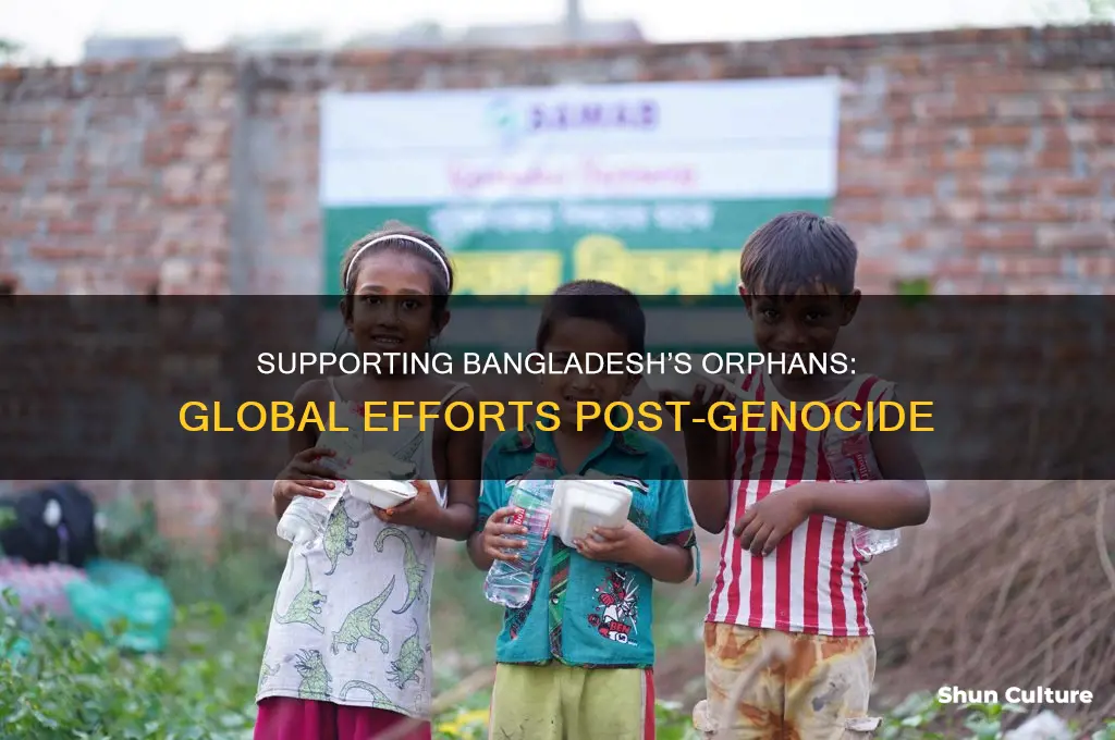 how are people helpingt he rphans from the bangladesh genocide