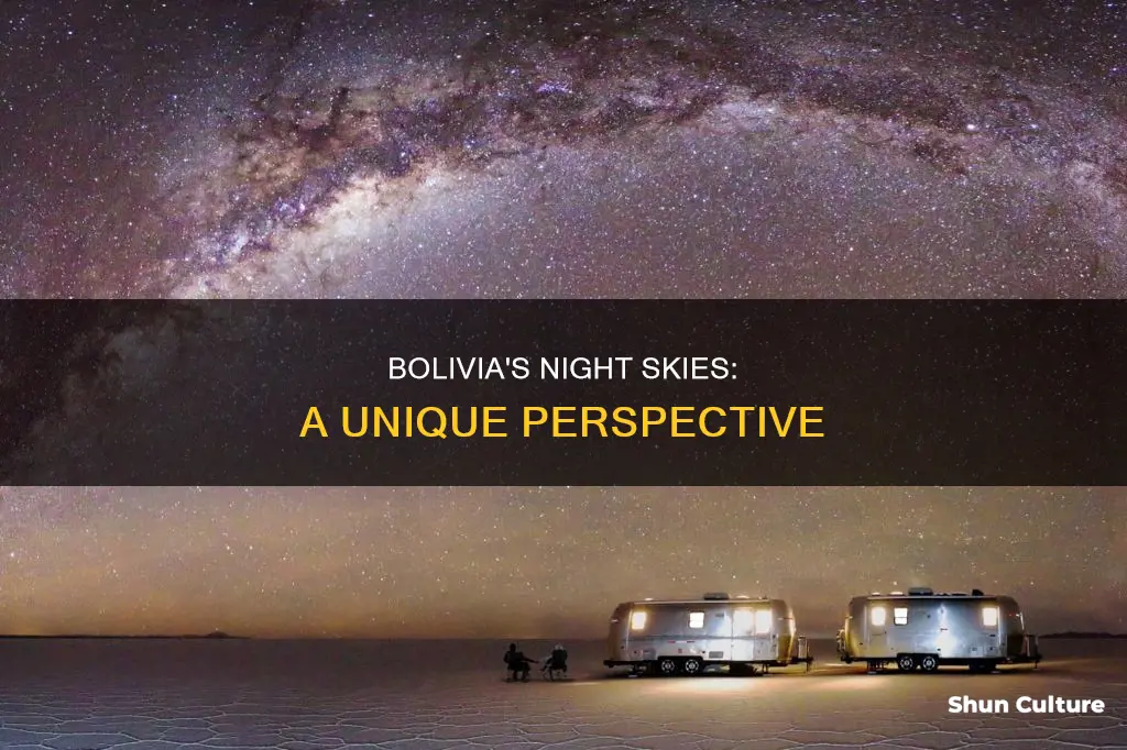 how are the night skys different in bolivia