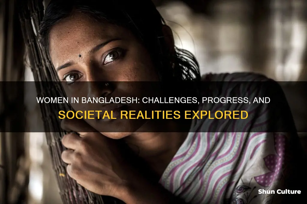 how are women treated in bangladesh