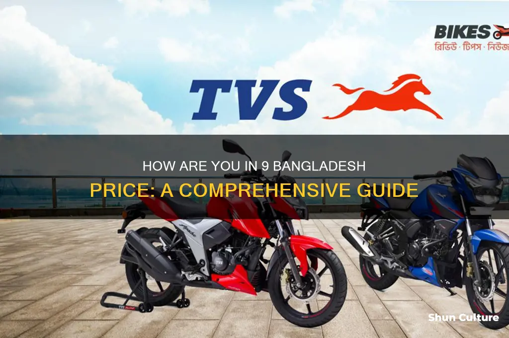 how are you in 9 bangladesh price