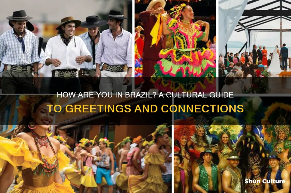 how are you in brazil