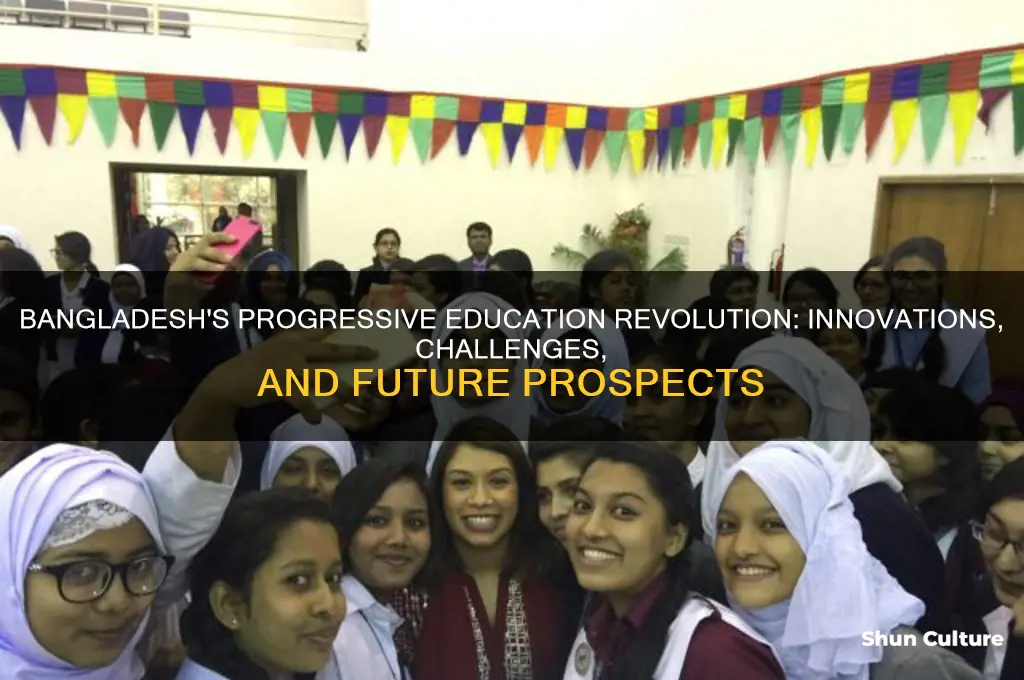 how bangladesh is adopting progressive education