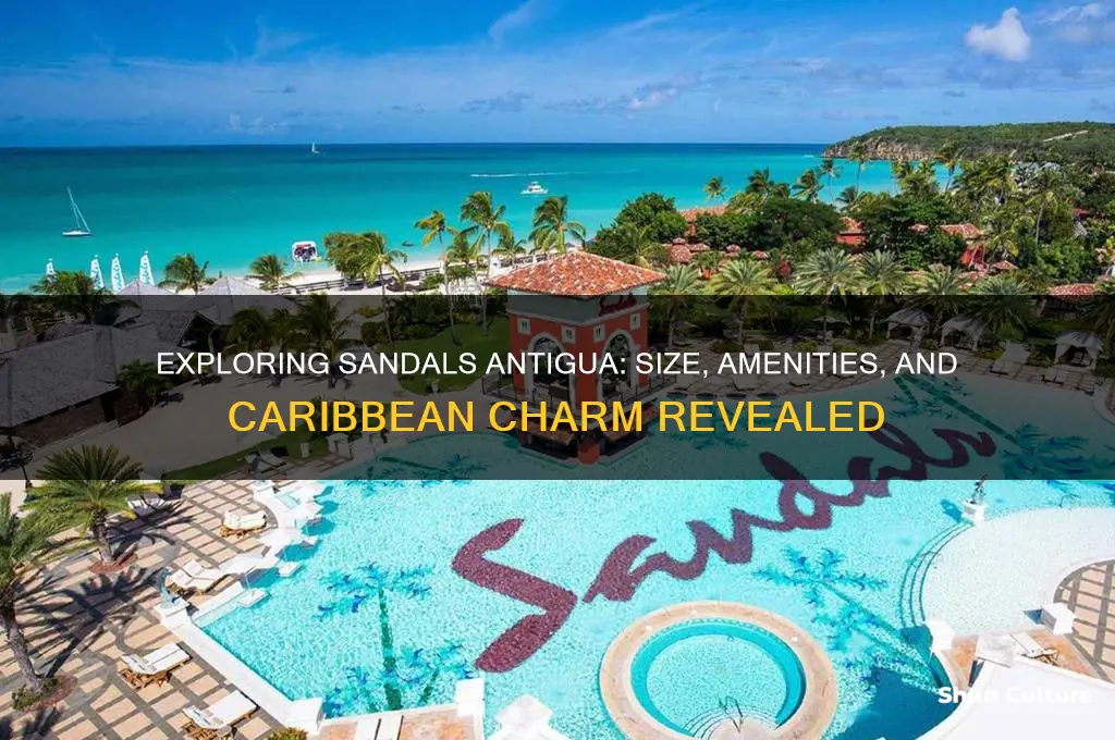 how big is sandals antigua