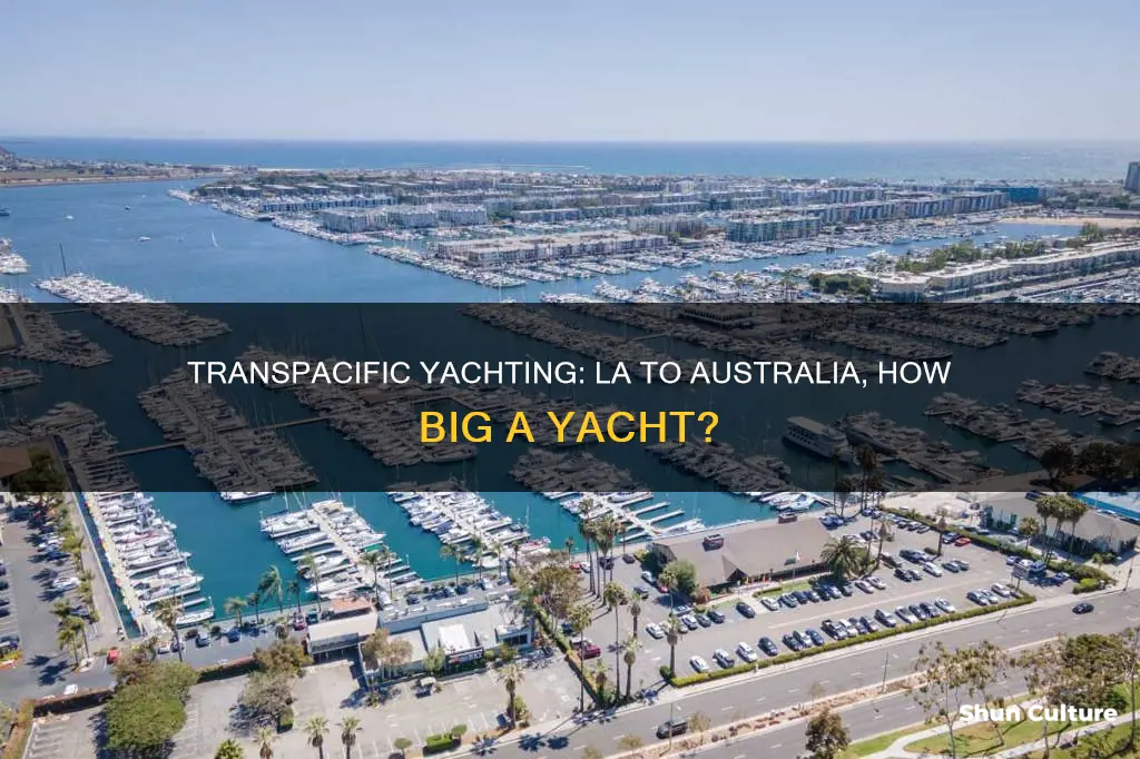 how big of a yacht from los angeles to australia