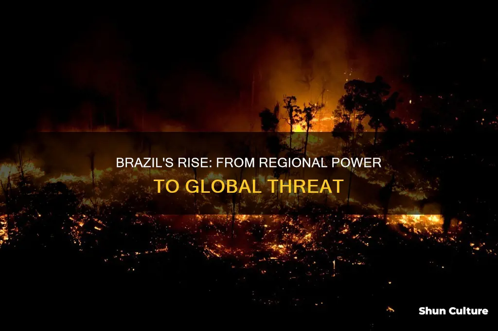 how brazil became a global threat