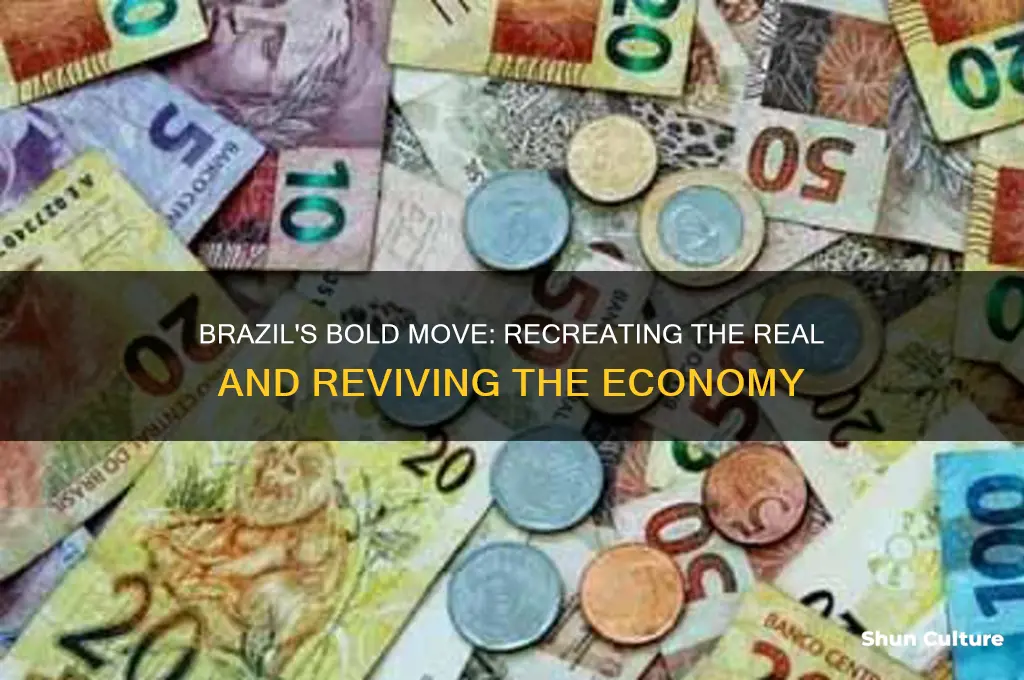 how brazil recrated their currency