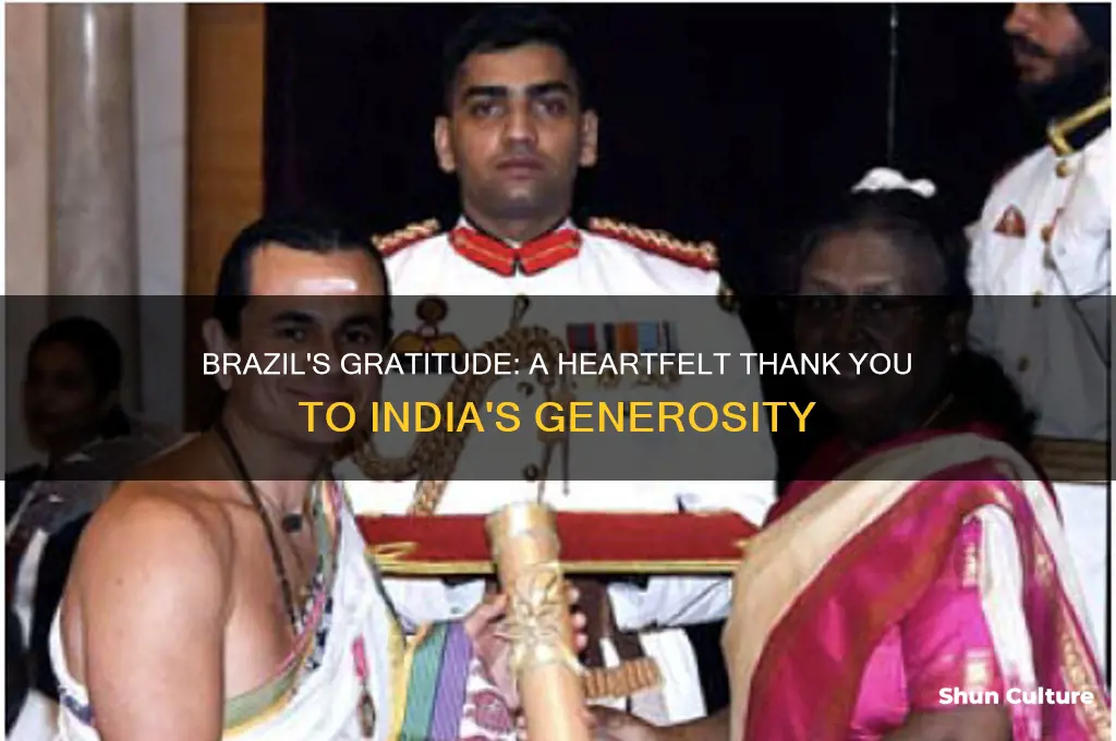 how brazil thanked india