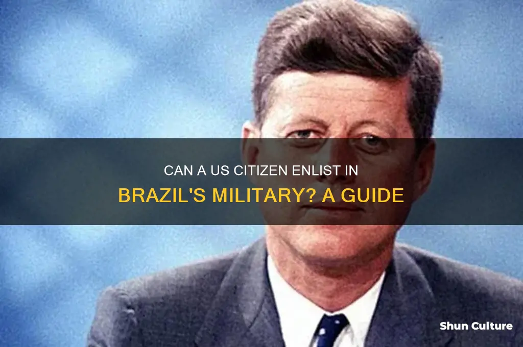 how can a us citizen join brazils army
