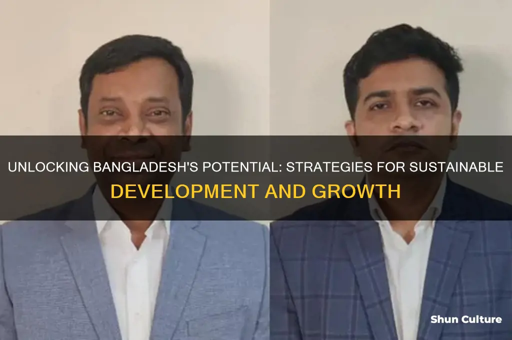 how can bangladesh become more developed