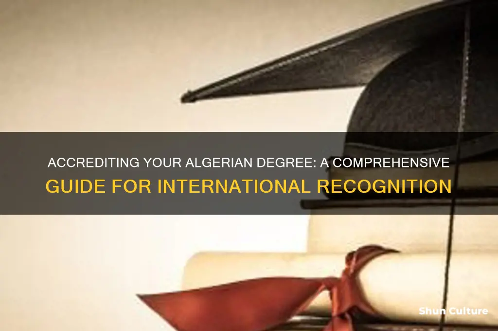 how can I accredit my degree from algeria