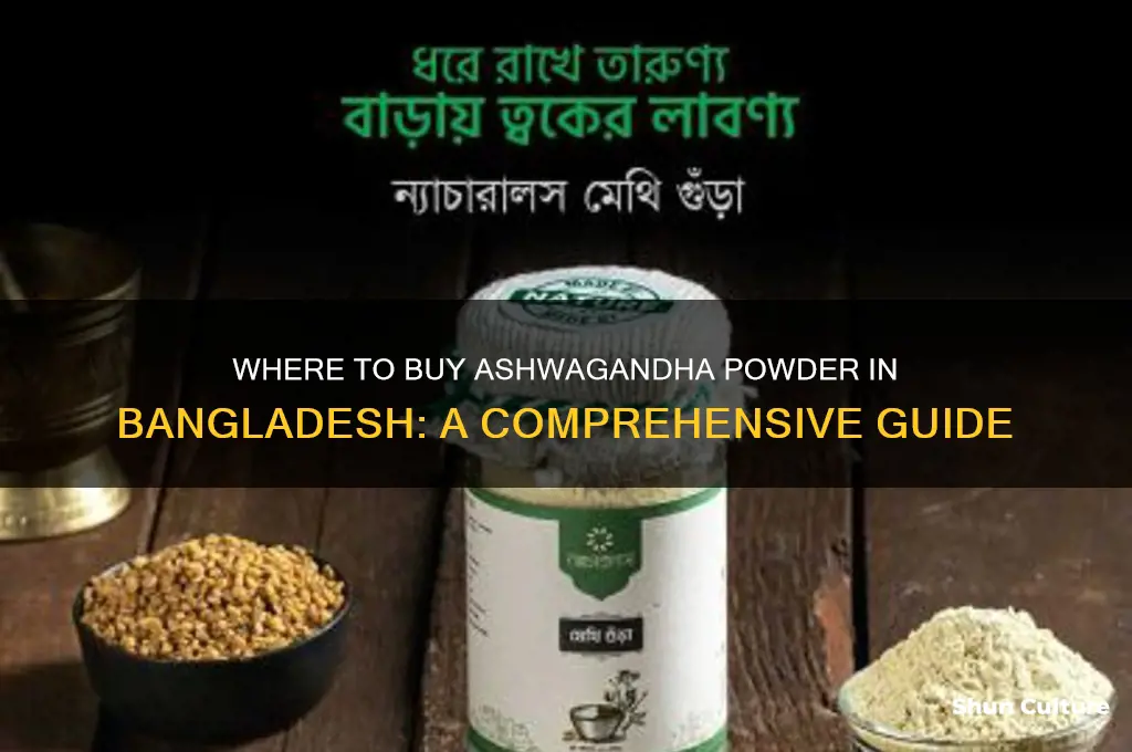 how can I buy ashwagandha powder in bangladesh