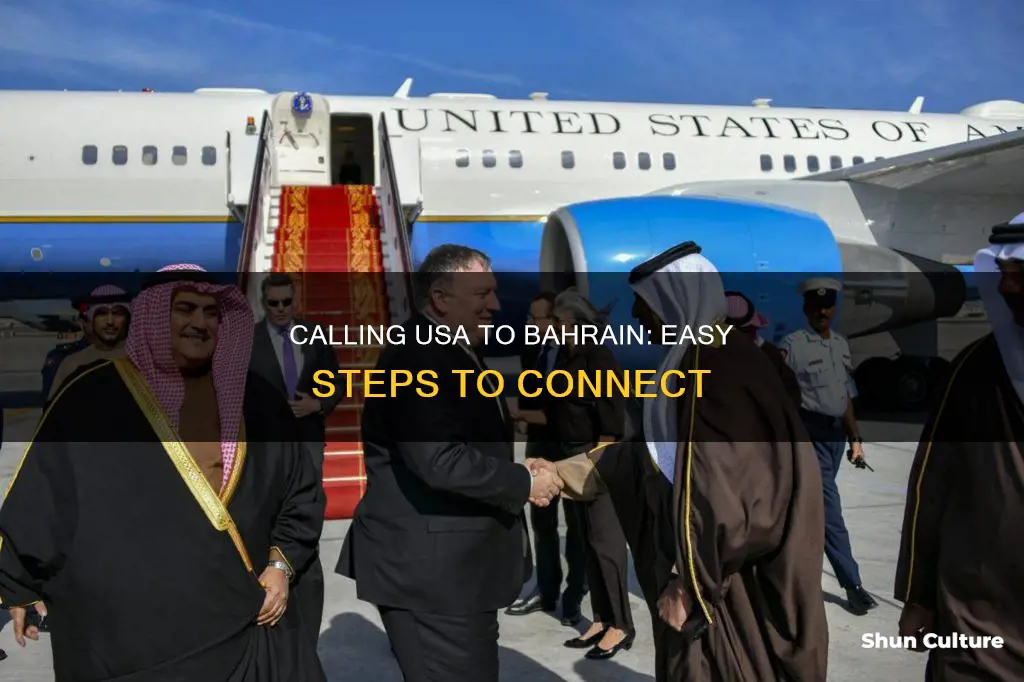 how can I call from usa to bahrain