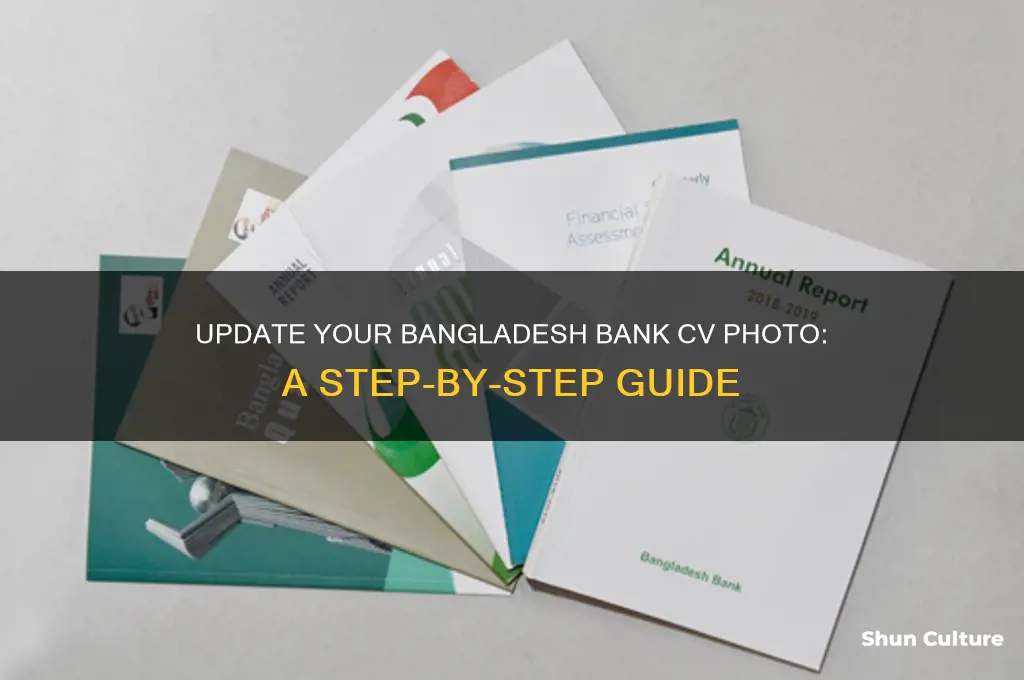 how can I change my bangladesh bank cv photo